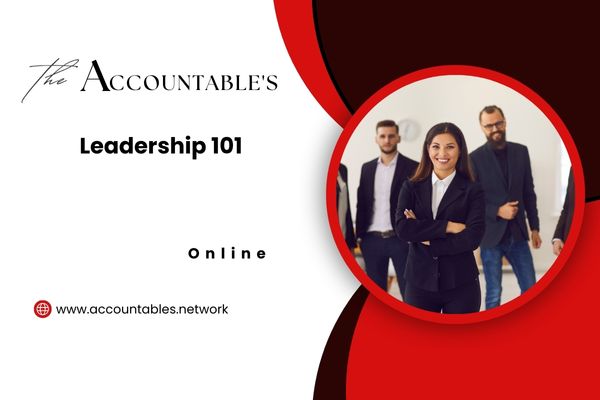 Leadership 101, The Accountables