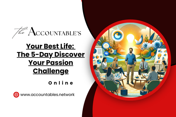 Your Best Life: The 5-Day Discover Your Passion Challenge